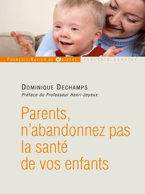 cover image of Parents, n'abandonnez pas la santé de votre enfant
